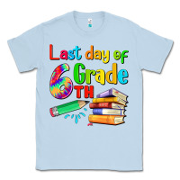 Dusty Blue last day of sixth grade Classic Tee - Artiststas
