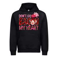 Don't Go Bacon My Heart Valentine's Day Urban Hoodie | Teevron