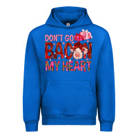 Cobalt Don't go bacon my heart Valentine's Day Urban Hoodie - HowdyJamesFarm