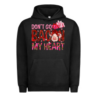 Pigment Black Don't go bacon my heart Valentine's Day Urban Hoodie - HowdyJamesFarm
