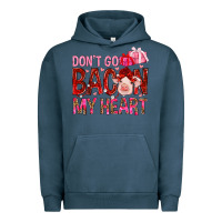Pigment Midnight Navy Don't go bacon my heart Valentine's Day Urban Hoodie - HowdyJamesFarm