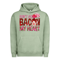Pigment Oil Green Don't go bacon my heart Valentine's Day Urban Hoodie - HowdyJamesFarm