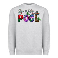 Heather Grey life is better İn the pool Heavyweight Sweatshirt - CowhideDigitalArt