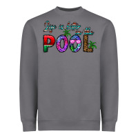 Storm life is better İn the pool Heavyweight Sweatshirt - CowhideDigitalArt