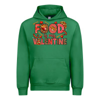 Emerald Food is my Valentine Urban Hoodie - HowdyJamesFarm