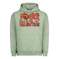Pigment Oil Green Food is my Valentine Urban Hoodie - HowdyJamesFarm