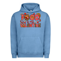Pigment Pebble Blue Food is my Valentine Urban Hoodie - HowdyJamesFarm