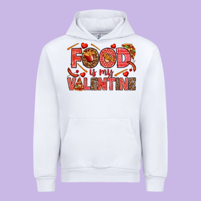 Food Is My Valentine Urban Hoodie Designed By Howdyjamesfarm