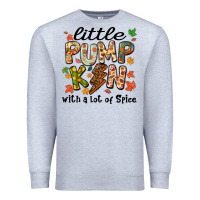 Heather Grey little pumpkin with a lot of spice Premium Sweatshirt - MaliasSmallBusiness