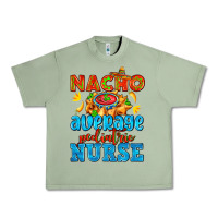 Nacho Average Pediatric Nurse   With Nacho Urban Heavy Tee | Teevron