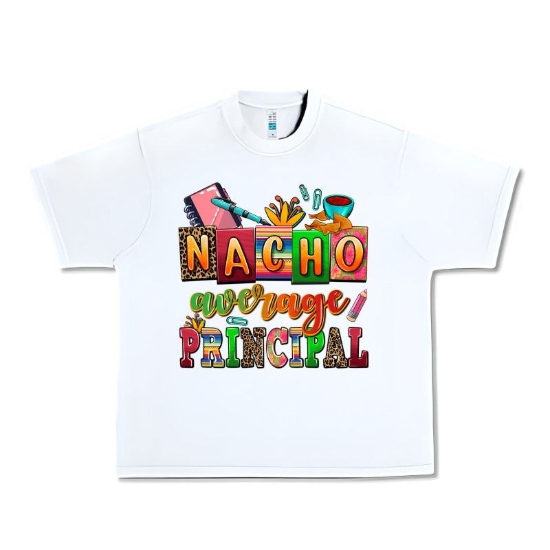 Nacho Average Principal Urban Heavy Tee by AdoDesignShop | Teevron