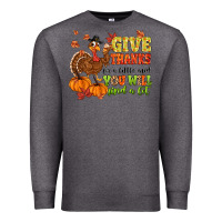 Charcoal Heather give thanks for a little and you will find a lot Premium Sweatshirt - MaliasSmallBusiness
