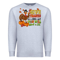 Heather Grey give thanks for a little and you will find a lot Premium Sweatshirt - MaliasSmallBusiness