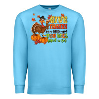 Ocean Blue give thanks for a little and you will find a lot Premium Sweatshirt - MaliasSmallBusiness