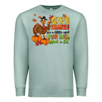 Seafoam give thanks for a little and you will find a lot Premium Sweatshirt - MaliasSmallBusiness