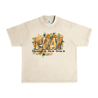 Sandshell pray through it on it and over it Urban Heavy Tee - JahusDesignShop