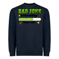 Navy dad joke loading please wait Heavyweight Sweatshirt - HRA Design Shop