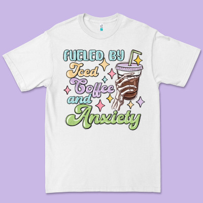 Premium Tee fueled by iced coffee and anxiety