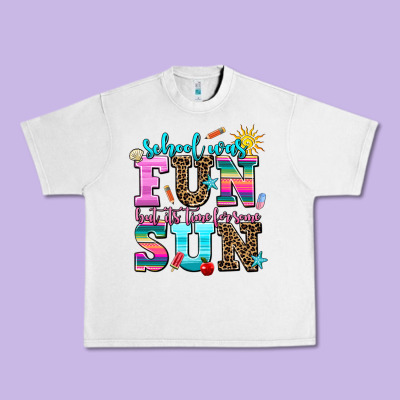 School Was  Fun But Its Time For Some  Sun Urban Heavy Tee Designed By Adodesignshop