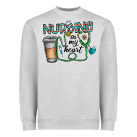 Nursing İn My Heart Heavyweight Sweatshirt | Teevron