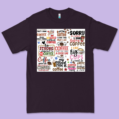 Premium Tee funny coffee quotes