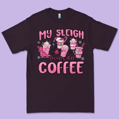 Premium Tee my sleigh runs on coffee