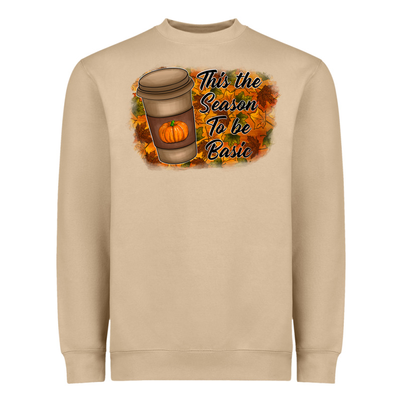 Tis The Season To Be Basic Heavyweight Sweatshirt by RacoonDesign | Teevron