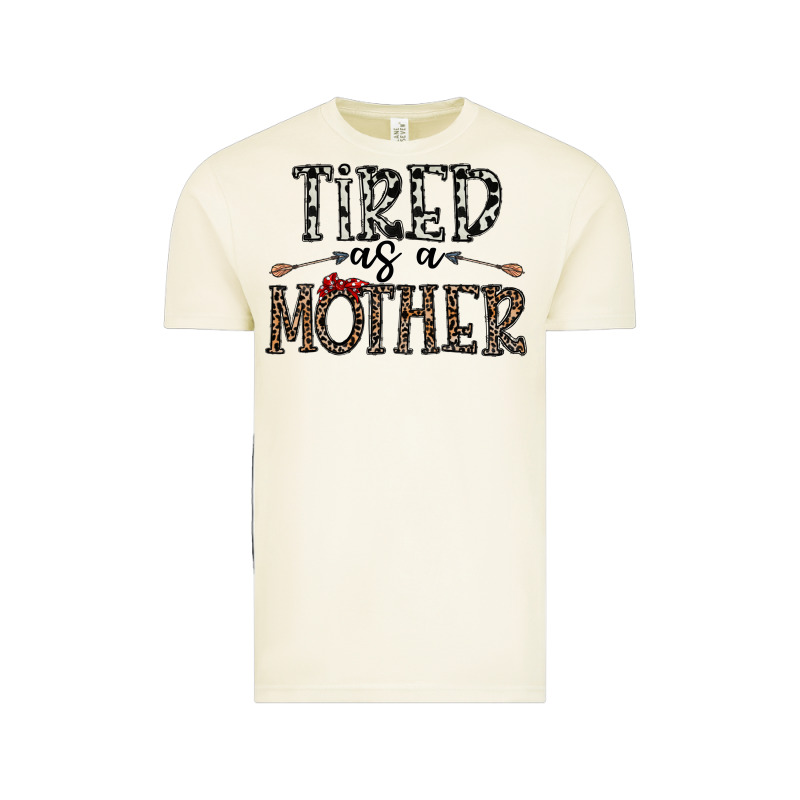 Tired As A Mother Vintage Tee by CowhideDigitalArt | Teevron