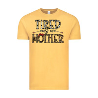 Vintage Mustard tired as a mother Vintage Tee - CowhideDigitalArt