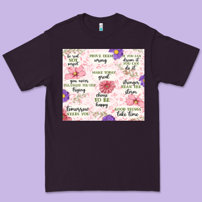 Premium Tee positive quotes