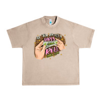 French Oak all the pretty girls roll like this Urban Heavy Tee - JahusDesignShop