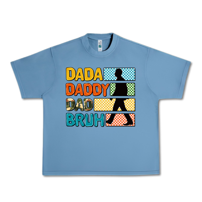 Dada Daddy Dad Bruh Urban Heavy Tee by AdoDesignShop | Teevron