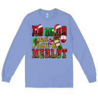 Colony Blue ho ho ho and a bottle of merlot Long Sleeve Tee - AdoDesignShop