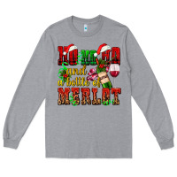 Ho Ho Ho And A Bottle Of Merlot Long Sleeve Tee | Teevron