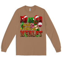 Toasted Coconut ho ho ho and a bottle of merlot Long Sleeve Tee - AdoDesignShop