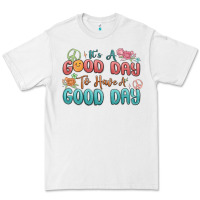 White its a good day to have a good day Premium Tee - MaliasSmallBusiness