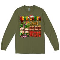 Army Green dear santa just bring wine Long Sleeve Tee - AdoDesignShop