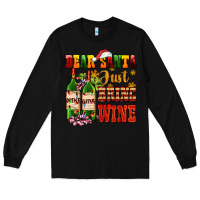 Black dear santa just bring wine Long Sleeve Tee - AdoDesignShop