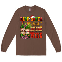 Chestnut dear santa just bring wine Long Sleeve Tee - AdoDesignShop