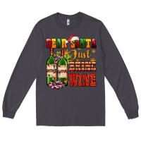 Smoke dear santa just bring wine Long Sleeve Tee - AdoDesignShop