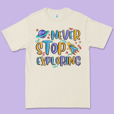 Premium Tee never stop exploring