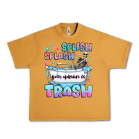 Peanut Butter splish splash your opinion is trash Urban Heavy Tee - JahusDesignShop