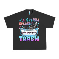 Pigment Black splish splash your opinion is trash Urban Heavy Tee - JahusDesignShop
