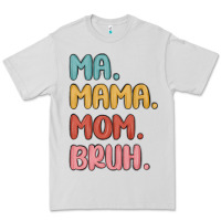 Dove Grey ma mama mom bruh Premium Tee - MaliasSmallBusiness