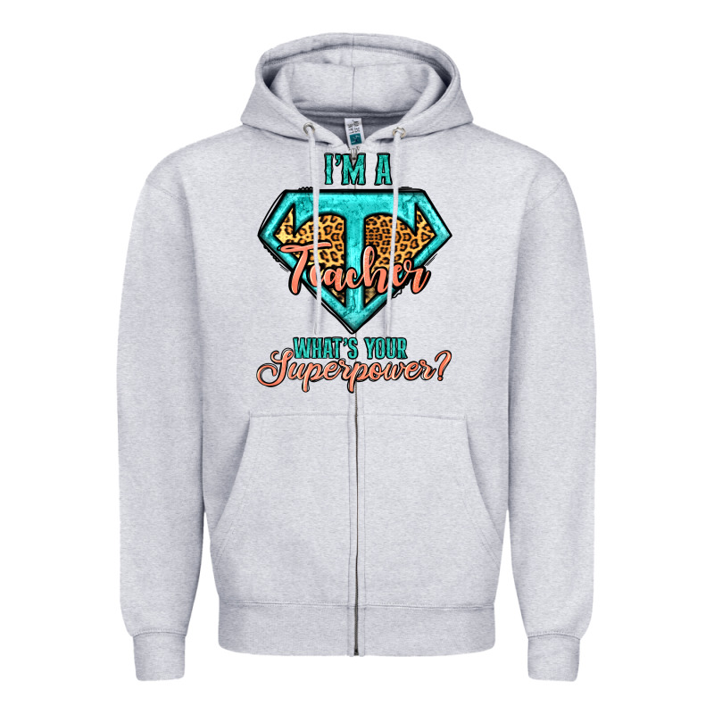 I'm A Teacher What's Your Superpower Leopard Zipper Hoodie by Jasminsmagicworld | Teevron