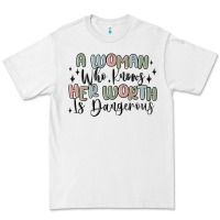 White a woman who knows her worth is dangerous Premium Tee - MaliasSmallBusiness