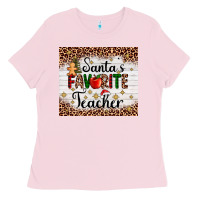 Bubblegum Pink santa's favorite teacher Ladies Tee - AdoDesignShop
