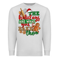 Dove Grey The holidays are what you bake them Premium Sweatshirt - NancyCooperArtShop