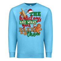 Ocean Blue The holidays are what you bake them Premium Sweatshirt - NancyCooperArtShop
