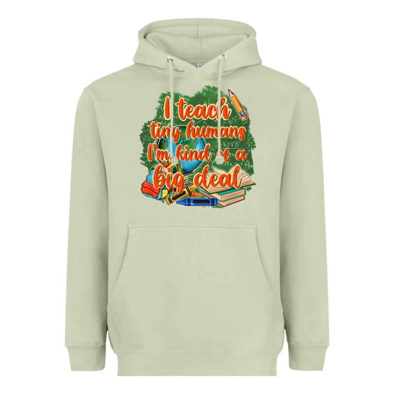I Teach Tiny Humans Im Kind Of A Big Deal Heavyweight Hoodie by NancyCooperArtShop | Teevron